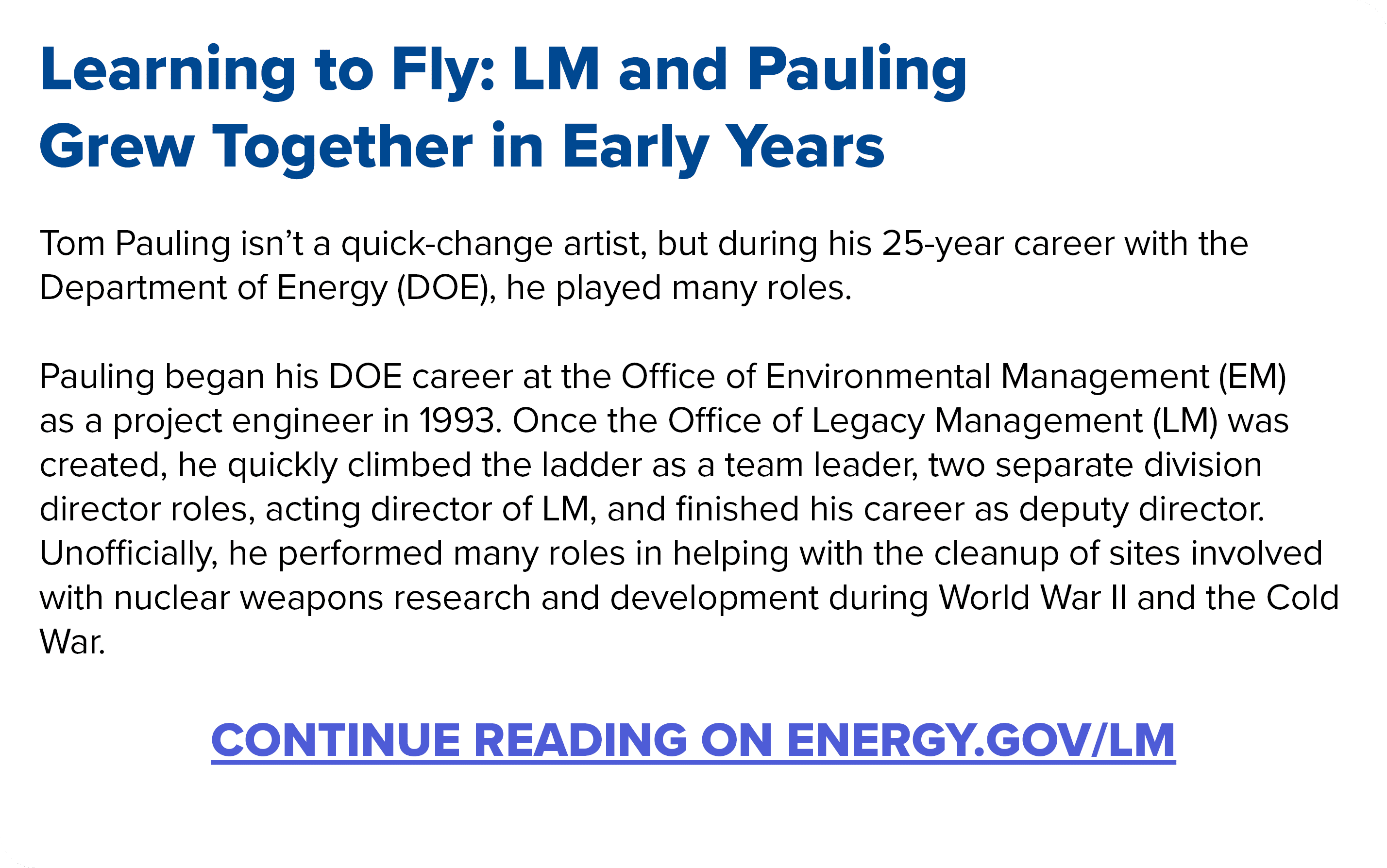 Learning to Fly: LM and Pauling Grew Together in Early Years Tom Pauling isn’t a quick change artist, but during his ...