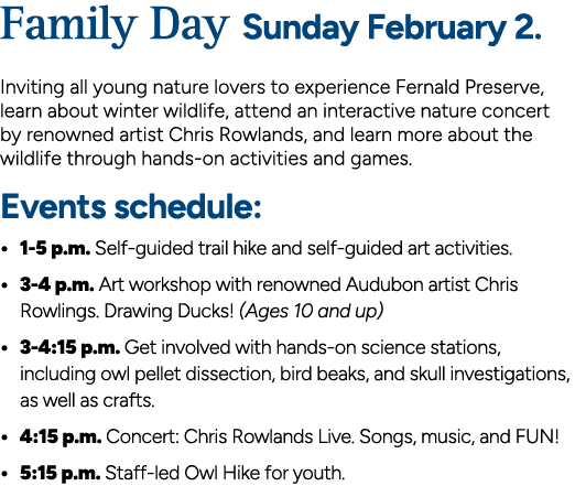 Family Day Sunday February 2. Inviting all young nature lovers to experience Fernald Preserve, learn about winter wil...