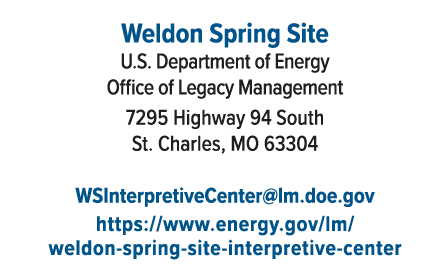  Weldon Spring Site U.S. Department of Energy Office of Legacy Management 7295 Highway 94 South St. Charles, MO 63304...