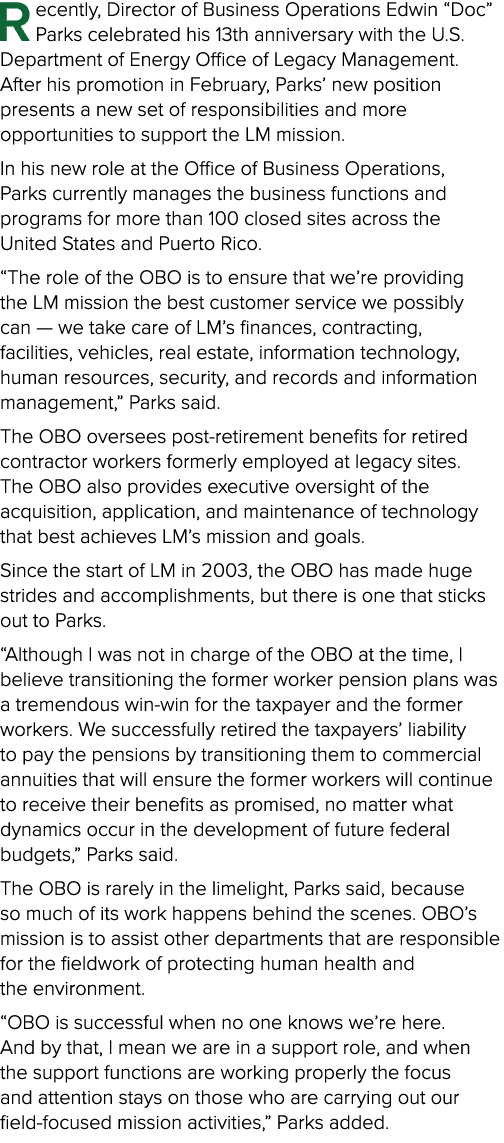 Recently, Director of Business Operations Edwin “Doc” Parks celebrated his 13th anniversary with the U.S. Department ...