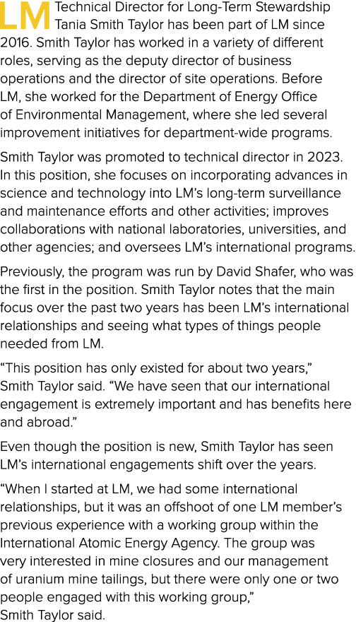 LM Technical Director for Long Term Stewardship Tania Smith Taylor has been part of LM since 2016. Smith Taylor has w...