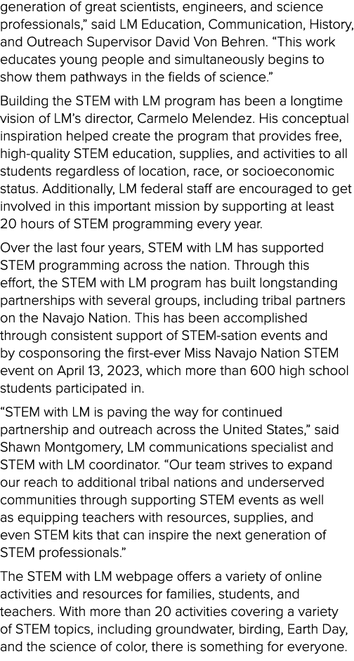 generation of great scientists, engineers, and science professionals,” said LM Education, Communication, History, and...