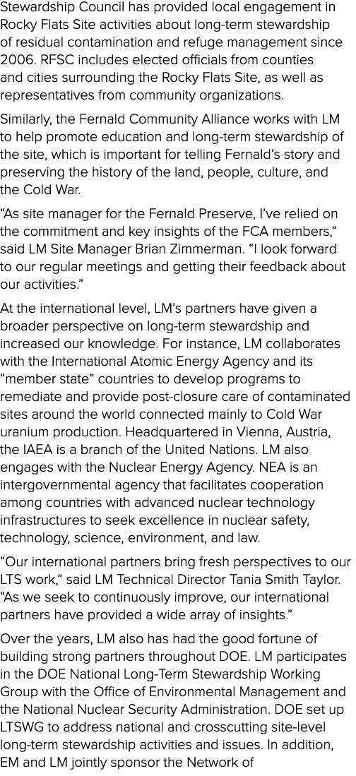 Stewardship Council has provided local engagement in Rocky Flats Site activities about long term stewardship of resid...
