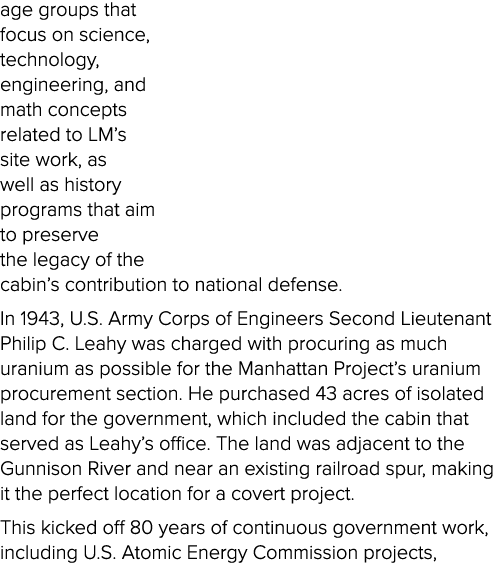age groups that focus on science, technology, engineering, and math concepts related to LM’s site work, as well as hi...