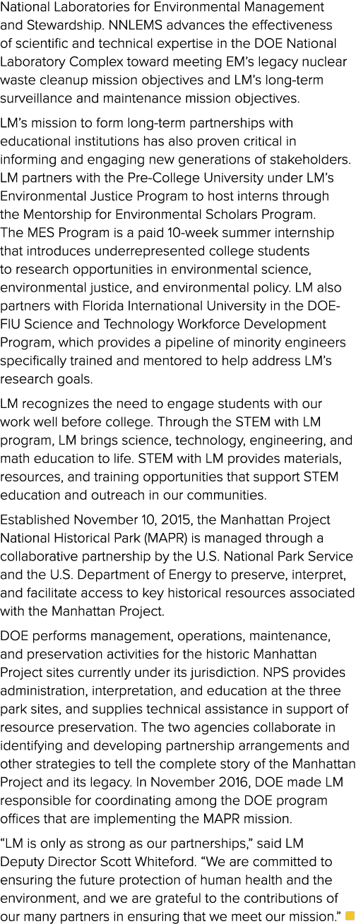 National Laboratories for Environmental Management and Stewardship. NNLEMS advances the effectiveness of scientific a...