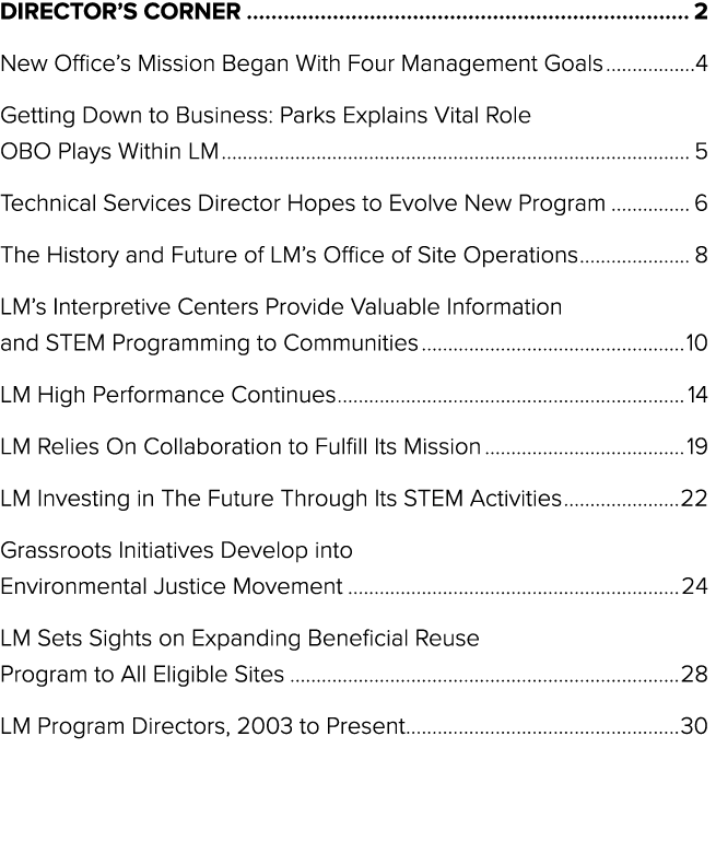 DIRECTOR’S CORNER 2 New Office’s Mission Began With Four Management Goals 4 Getting Down to Business: Parks Explains ...