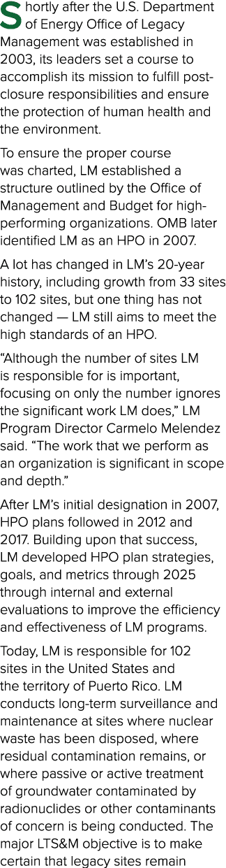 S hortly after the U.S. Department of Energy Office of Legacy Management was established in 2003, its leaders set a c...