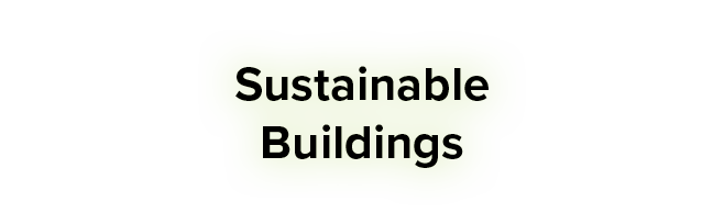 Sustainable Buildings